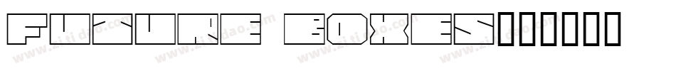 Future Boxes字体转换